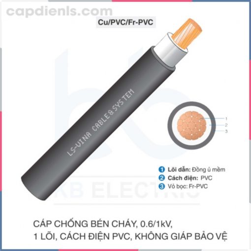 Cáp chống bén cháy LS VINA 0.6_1kV 1c Cu_PVC_Fr-PVC capdienls.com